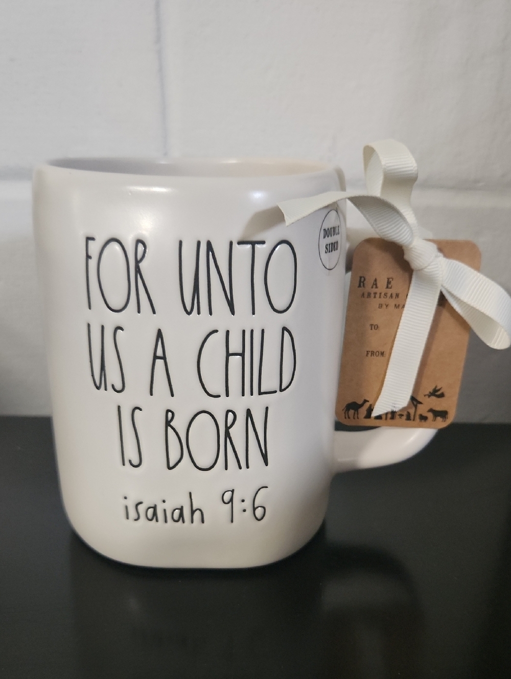 Rae Dunn White Ceramic Mug "For Unto Us A Child Is Born Isaish 9:6"